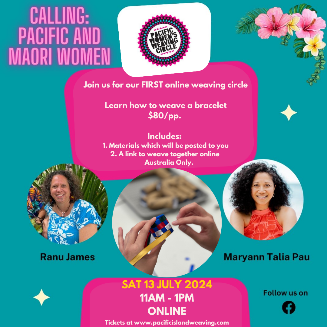Pacific Women's Weaving Circle July 2024
